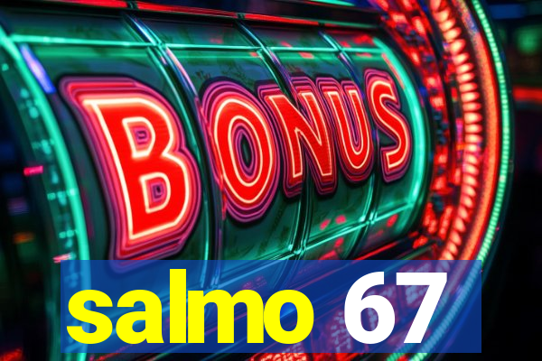 salmo 67